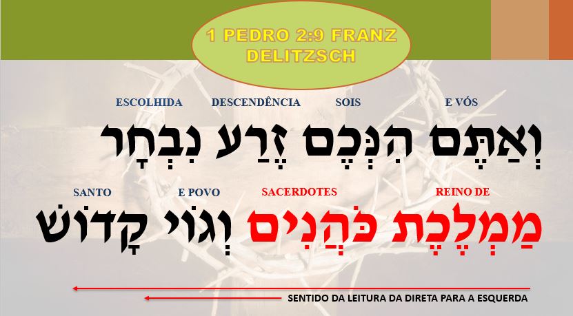1 pedro 2:9 em hebraico, versão de franz delitzsch